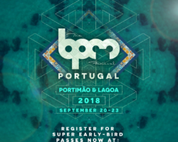 Aquí están todos los detalles de lo que será The BPM Festival Portugal 2018