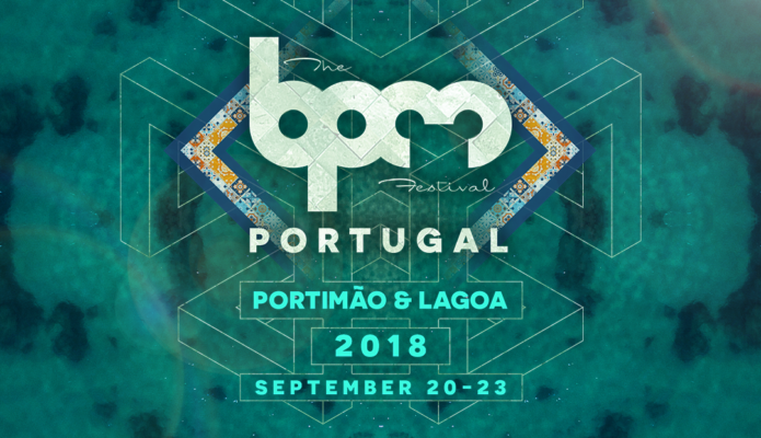 Aquí están todos los detalles de lo que será The BPM Festival Portugal 2018