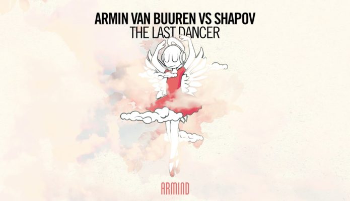 armin van buuren y shapov sueltan, ‘the last dancer’.