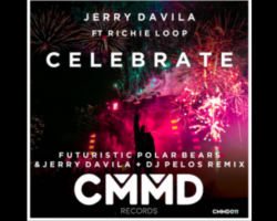 JERRY DÁVILA LANZA “CELEBRATE” EN COLABORACIÓN CON RICHIE LOOP