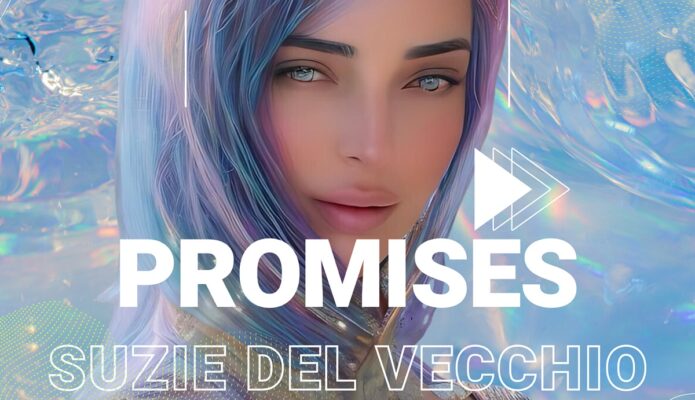 SUZIE DEL  VECCHIO COMPARTE EL NUEVO MIX DE SU TEMA “PROMISES” HECHO POR ADAM WHITE