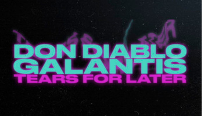 DON DIABLO Y GALANTIS LANZAN “TEARS FOR LATER”